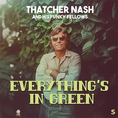 Everything's in Green